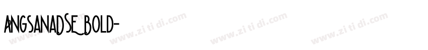 AngsanaDSE Bold字体转换